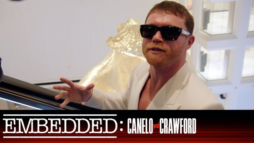 Embedded: Canelo vs Crawford - Episode 3