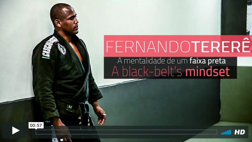 Fernando Tererê and the mindset of a BJJ black-belt