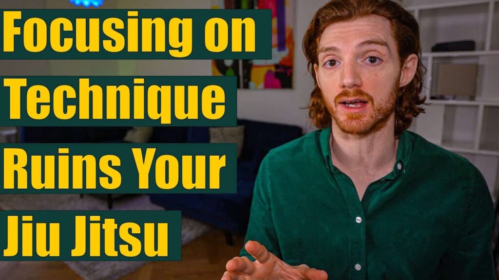Focusing on Technique RUINS Your Jiu Jitsu
