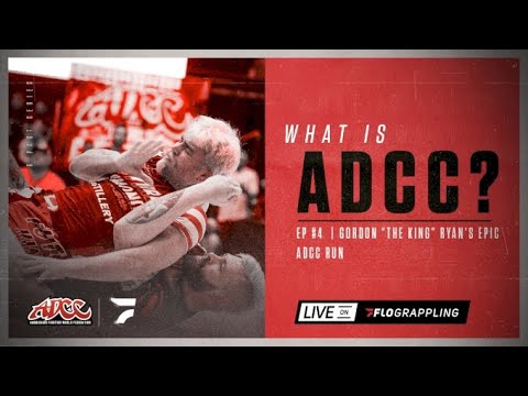 Gordon "The King" Ryan's Epic ADCC Reign | What is ADCC? | Ep. 4