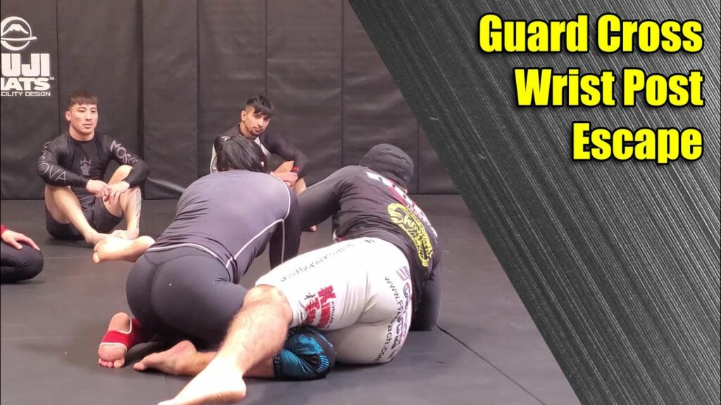 Guard Cross Wrist Post Escape