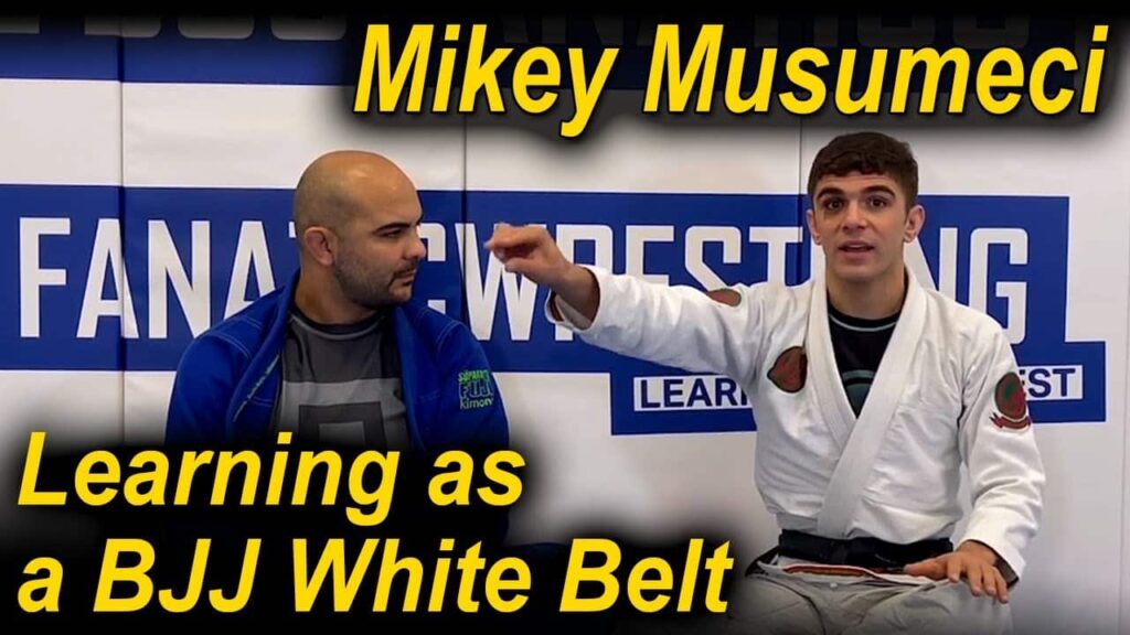How To Learn Jiu Jitsu As A BJJ White Belt by Mikey Musumeci