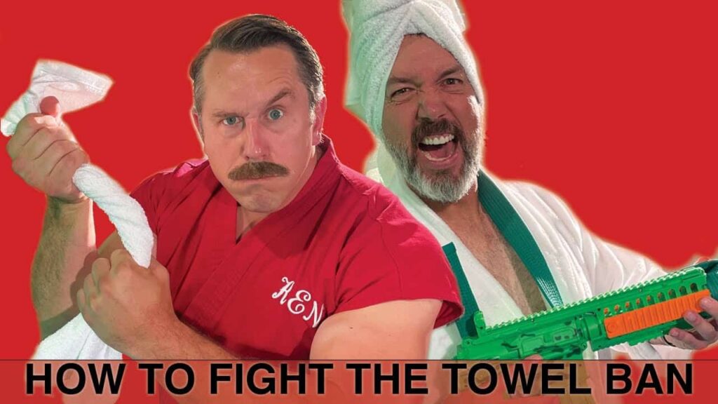How to Fight the Towel Ban | Master Ken