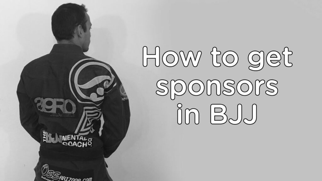 How to get sponsors in BJJ