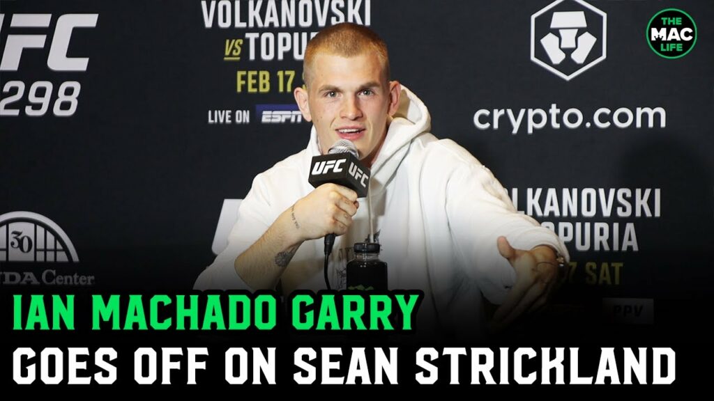 Ian Machado Garry: "I'm going to retire Colby Covington"; Goes off on Sean Strickland for wife talk