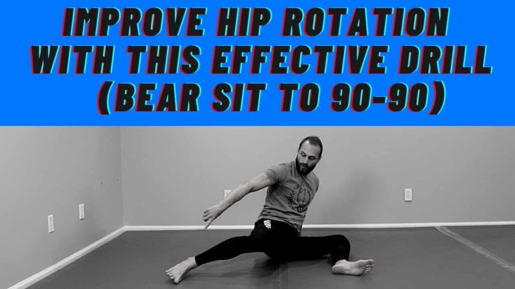 Improve Hip Rotation With This Effective Drill (Bear Sit to 90-90)