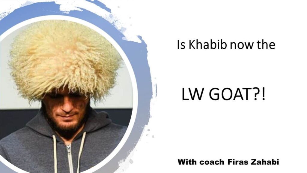 Is Khabib the new LW GOAT? Khabib vs Poirier post fight analysis (Sorry we are late!)