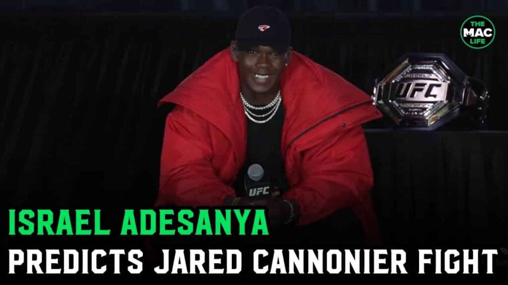 Israel Adesanya: “Cannonier is gonna look a lot like the Costa fight.. minus the tap-tap at the end”