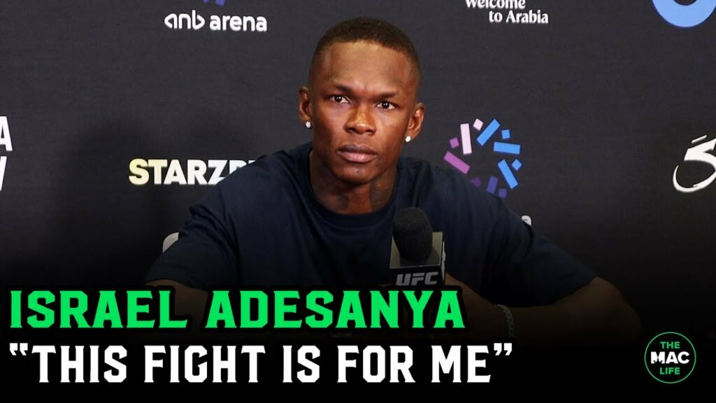 Israel Adesanya: “Just because there isn’t a belt, doesn’t mean this isn’t important”