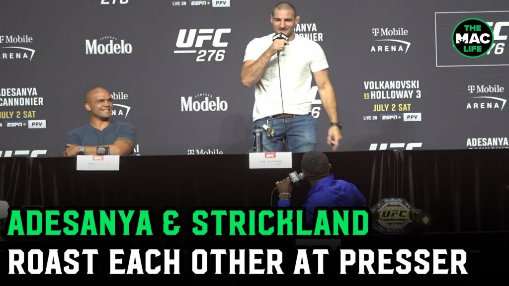 Israel Adesanya and Sean Strickland roast each other at presser: "I slapped your a** backstage!"