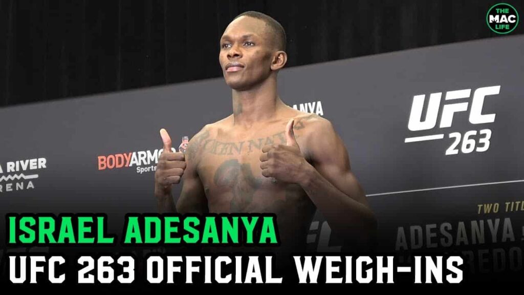 Israel Adesanya comes in under middleweight limit for UFC 263 Official Weigh-ins