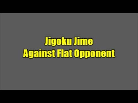 JIGOKU JIME AGAINST FLAT OPPONENT  A QUICK LOOK