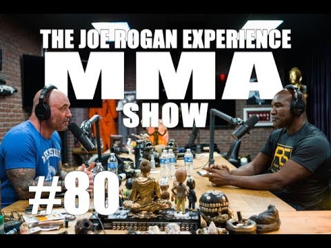 JRE MMA Show #80 with Evander Holyfield