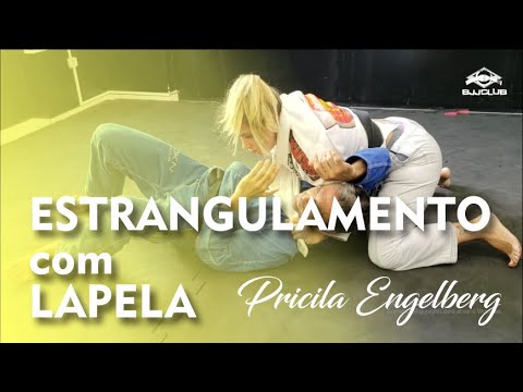 Jiu Jitsu - Estrangulamento com lapela - Pricila Engelberg - BJJCLUB