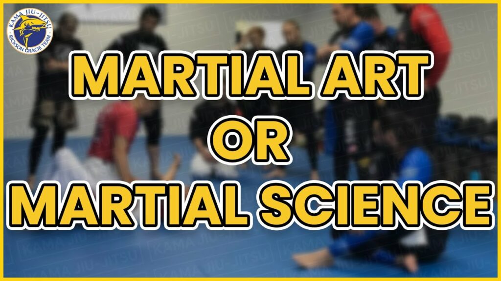 Jiu-Jitsu: Martial Arts OR Martial Science