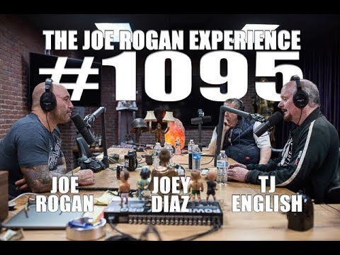Joe Rogan Experience #1095 - TJ English & Joey Diaz