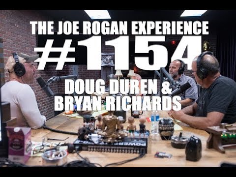 Joe Rogan Experience #1154 - Doug Duren & Bryan Richards
