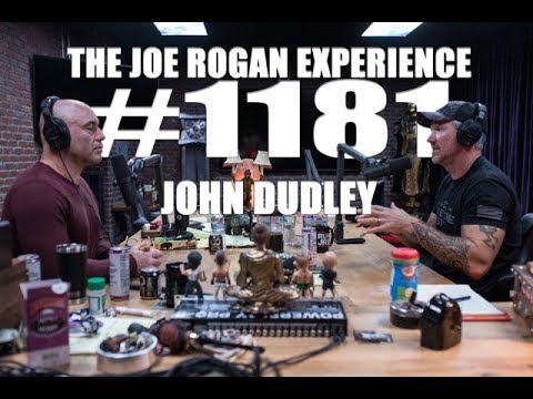 Joe Rogan Experience #1181 - John Dudley