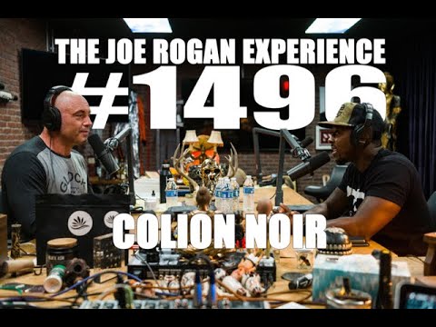 Joe Rogan Experience #1496 - Colion Noir