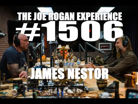 Joe Rogan Experience #1506 - James Nestor