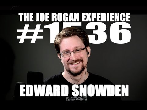 Joe Rogan Experience #1536 - Edward Snowden