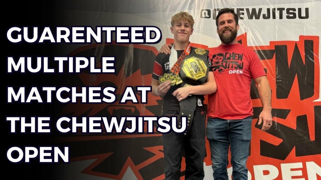 Join Me at the Upcoming Chewjitsu Open Competitions & Seminars!