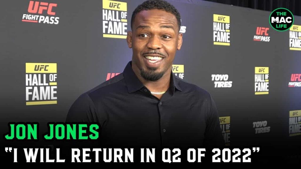Jon Jones: "Dana White guaranteed a pay increase"; Returning in Q2 of 2022