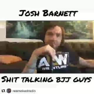 Josh Barnett Shit Talking Bjj Guys