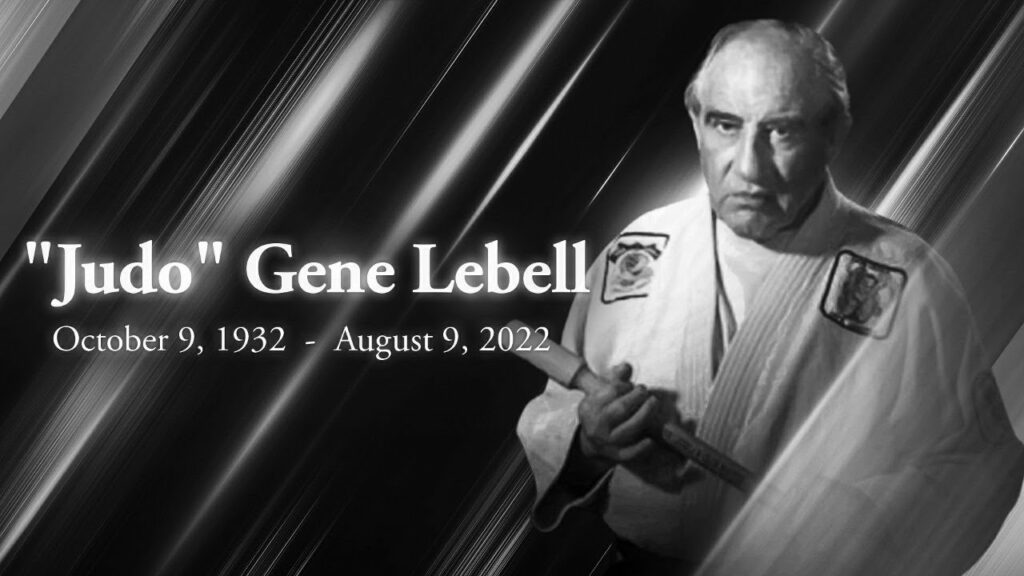 Judo Gene Lebell Passes...