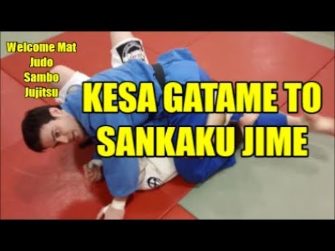 KESA GATAME TO SANKAKU JIME Double Trouble Pin and Choke