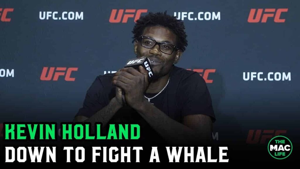 Kevin Holland: ‘If the UFC want me to fight a whale, a pig or my own chicken, I will’
