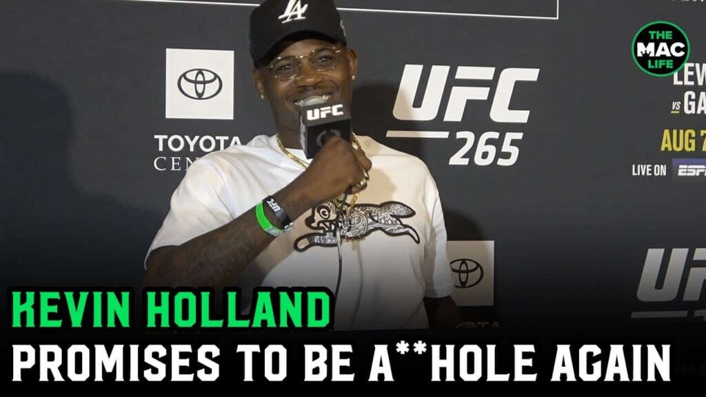 Kevin Holland: 'I can get this W and go back to being a complete a**hole'