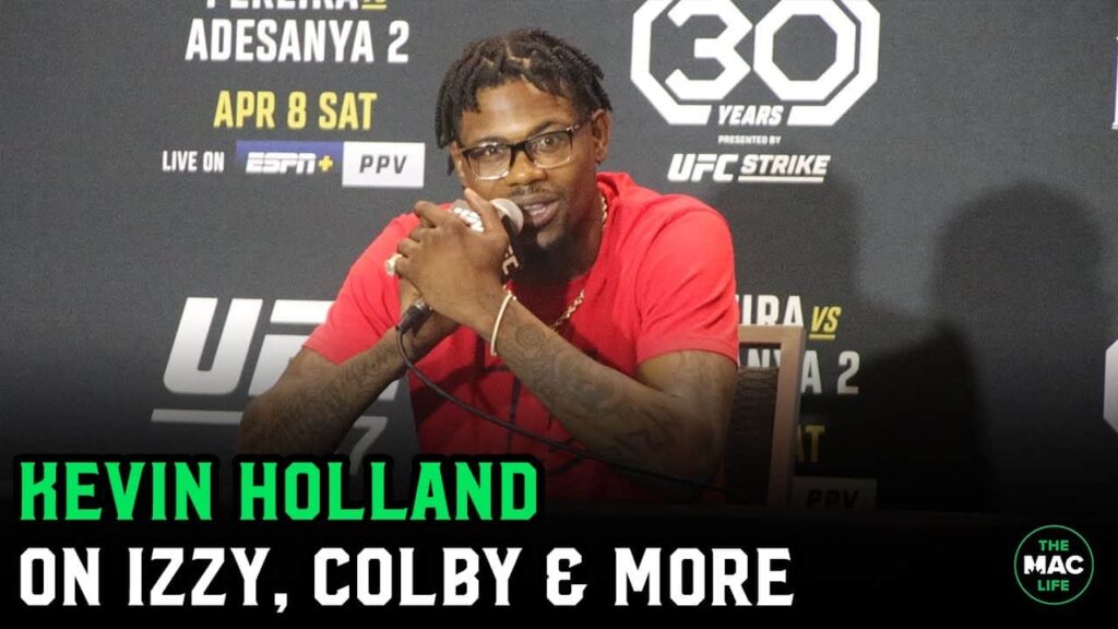 Kevin Holland: “Does anyone really like Colby Covington?"