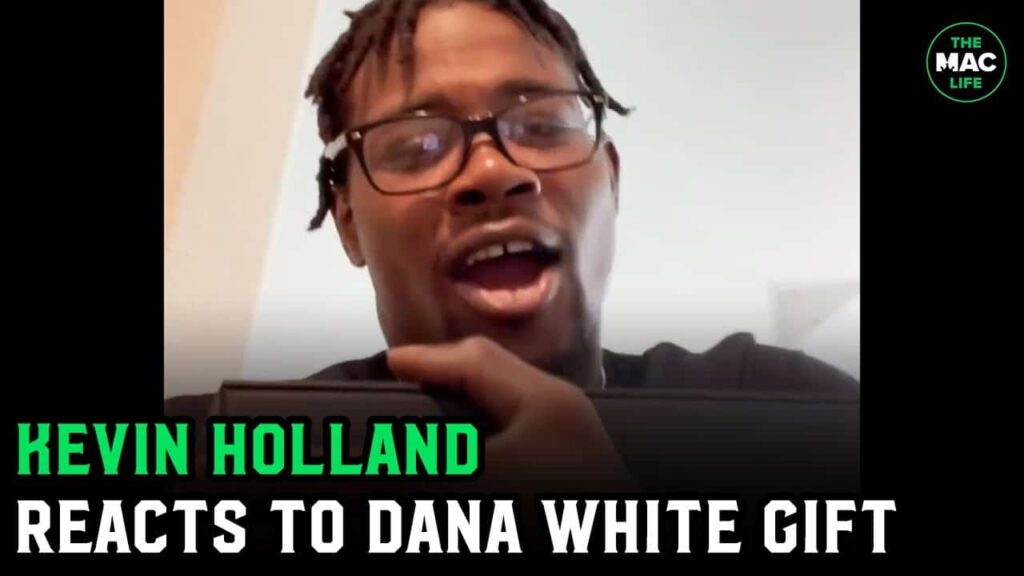Kevin Holland reacts to Dana White gift: “Goddamn you Dana! I’m gonna f*****g cry!”