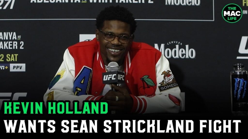 Kevin Holland wants Sean Strickland fight: "I think I got the bigger c👀k"
