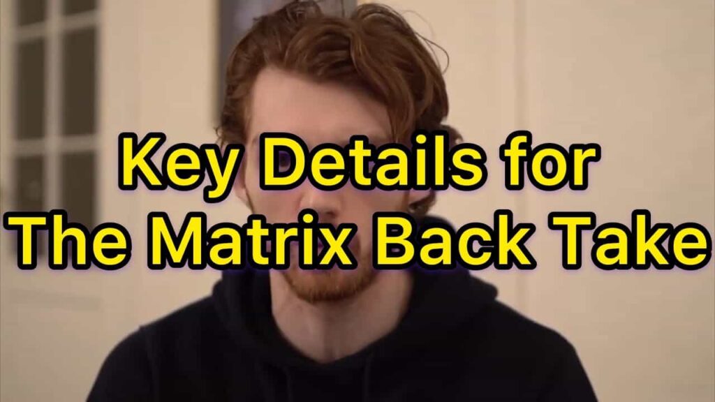 Key Details to Finish the Matrix Back Take