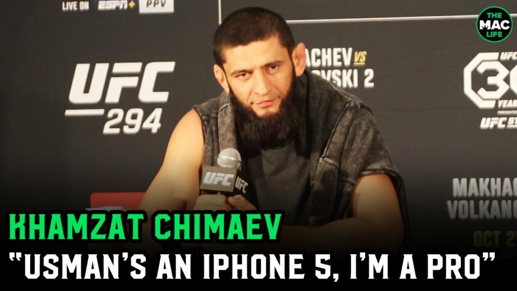 Khamzat Chimaev: "Kamaru Usman is the old version. He's an iPhone 5, I'm an iPhone Pro"