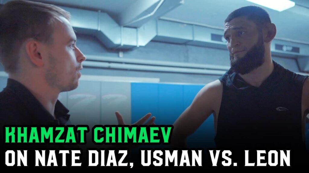 Khamzat Chimaev on Nate Diaz: “The UFC pay me, I kill someone. I do my job.”