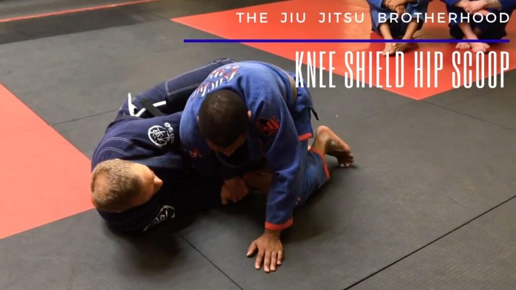 Knee Shield Hip Scoop | Jiu Jitsu Brotherhood