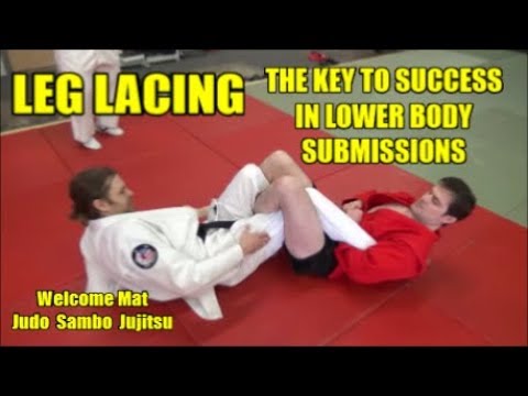 LEG LACING: THE KEY TO SUCCESS IN LOWER BODY SUBMISSIONS
