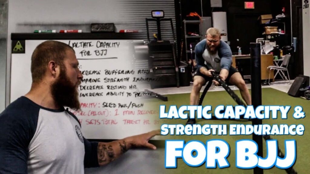 Lactic Capacity & Strength Endurance for BJJ