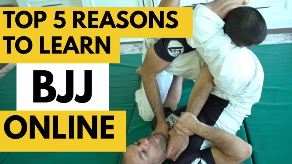 Learn Brazilian Jiu-Jitsu Online - Top 5 Reasons Why
