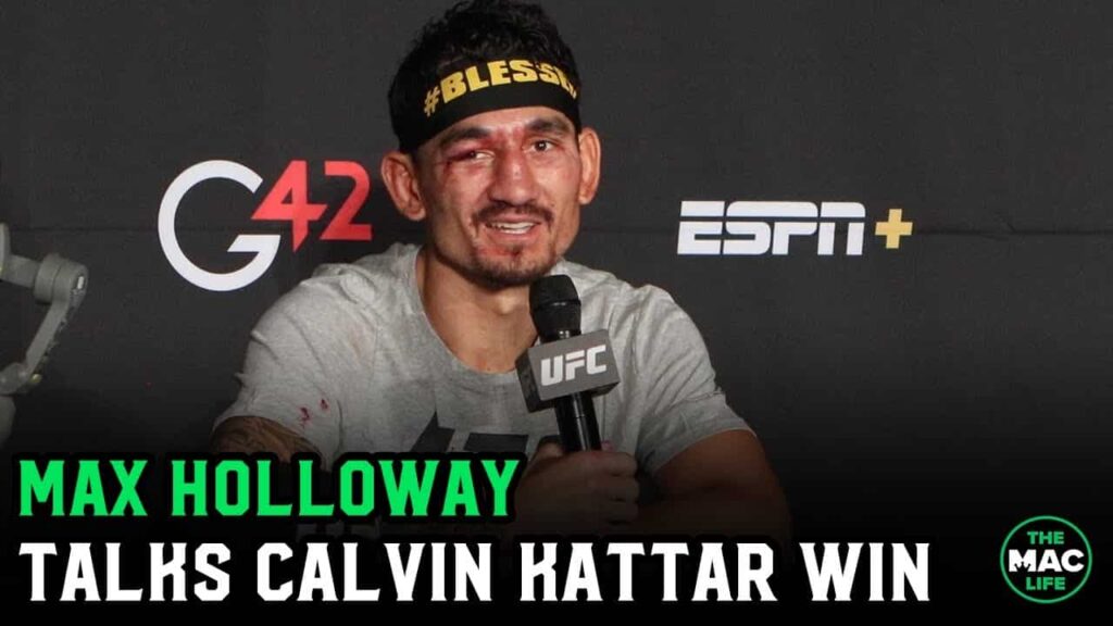 Max Holloway talks Calvin Kattar fight: "As long as you can take it, I’m gonna give it"