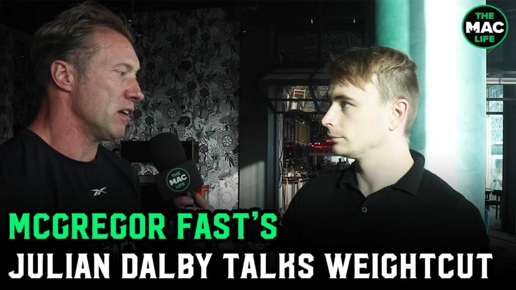 McGregorFast's Julian Dalby: The most straight forward weight cut that McGregor as done