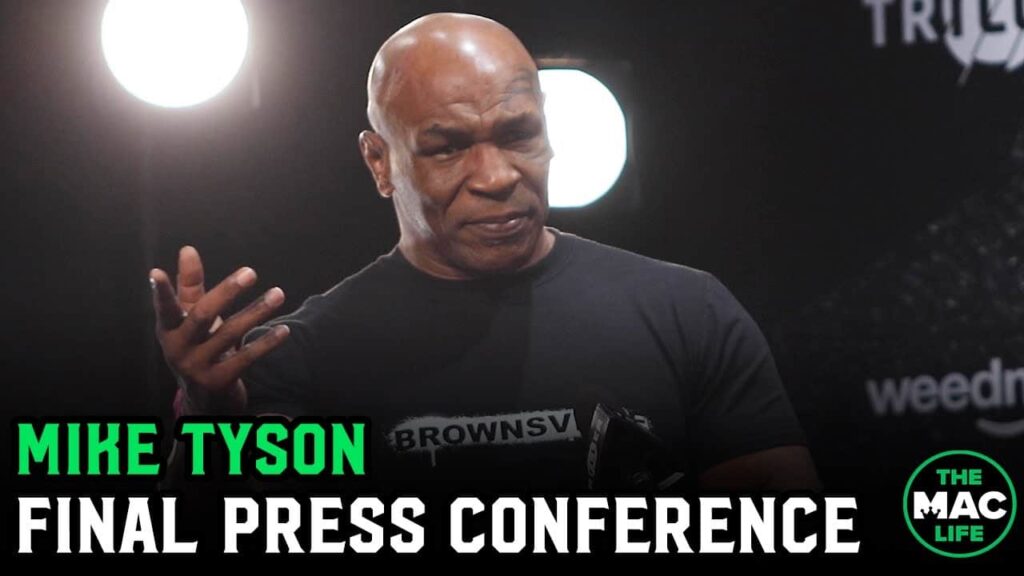 Mike Tyson Final Press Conference: 'Do I hit as hard as I used to? We’ll find out'
