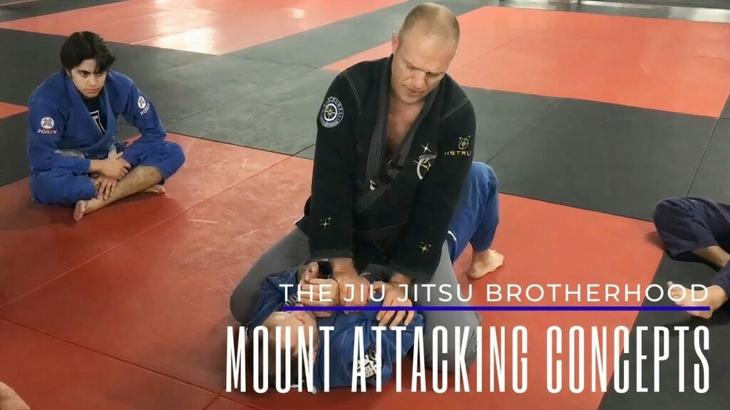 Mount Attacking Concepts | Jiu Jitsu Brotherhood