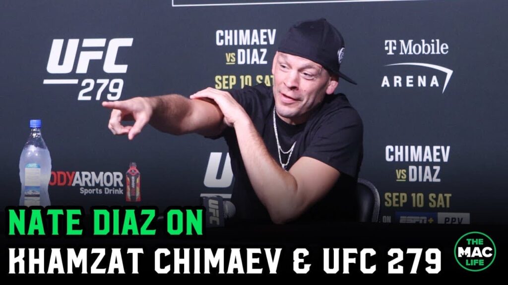 Nate Diaz on Khamzat Chimaev: "I give up on preparing. Whatever. Beat me."