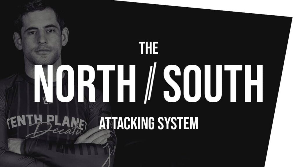 North/South Attack System w/ Matt Skaff (10th Planet Jiu Jitsu Black Belt)