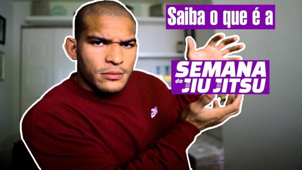O que é a SEMANA do JIU JITSU ?