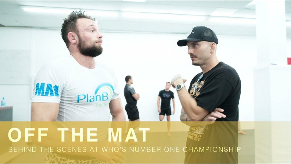 Off The Mat: Behind The Scenes at Who's Number One Championship